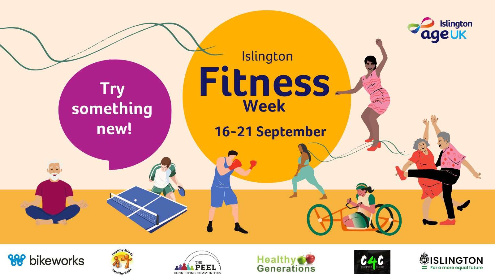 Islington National Fitness Week 16-21 September, Try something new!  Images of people of all ages trying yoga, dancing, badminton, boxing, cycling on 3 wheeler cycle